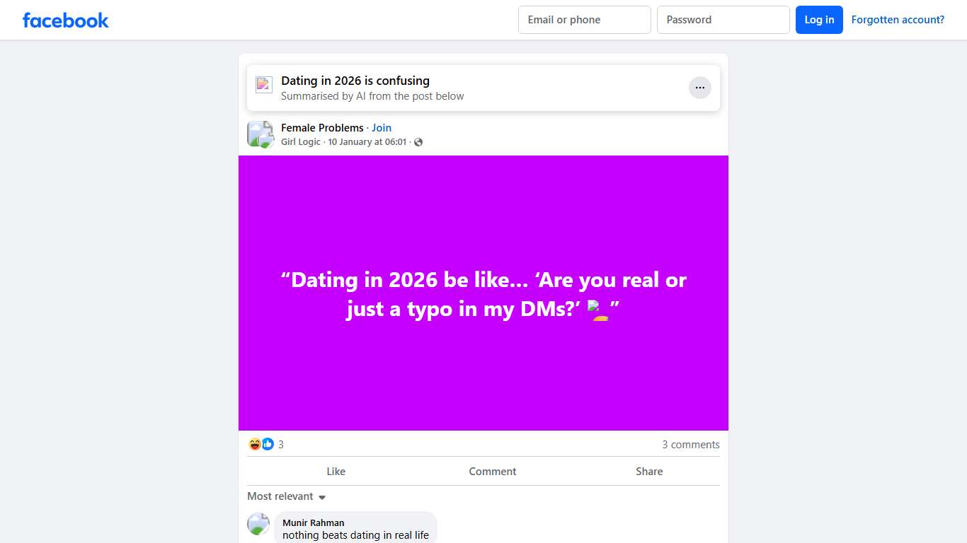 Female Problems “Dating in 2026 be like… ‘Are you real or just a typo in my DMs Facebook